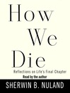 How We Die (MP3): Reflections on Life's Final Chapter